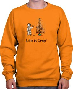 Life is Crap Christmas Tree Funny Shirt