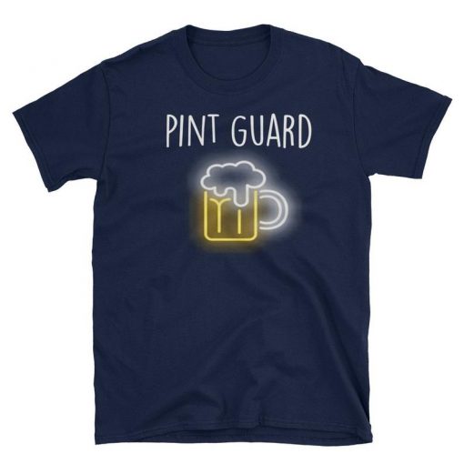 Pint Guard Tshirt