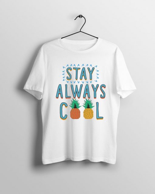 Stay Always Cool Pineapple Graphic T-Shirt