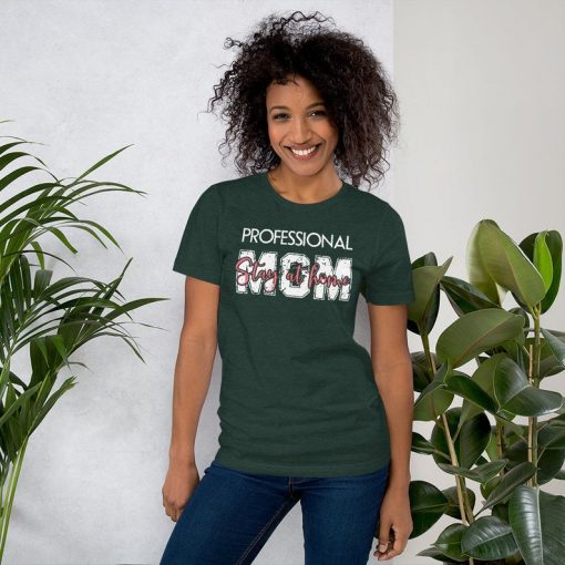 Stay at Home Mom Shirt