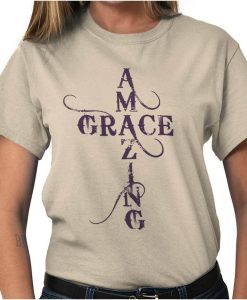 Amazing Grace Religious Christian Strong Jesus Christ God T Shirt