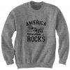 America Rocks Sweatshirt