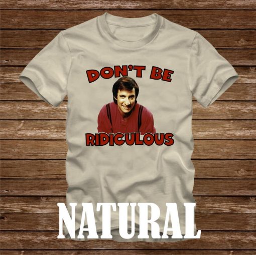 BALKI BARTOKOMOUS Don't Be Ridiculous T-Shirt