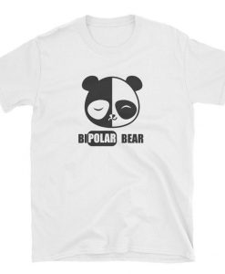 Bipolar Panda Bear Tshirt