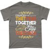 Couples That Fish Together Stay Together Fishing Fisher T Shirt