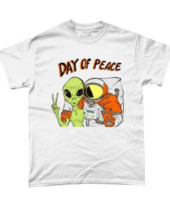 Day Of Peace Alien Astronaut Space T Shirt T-Shirt