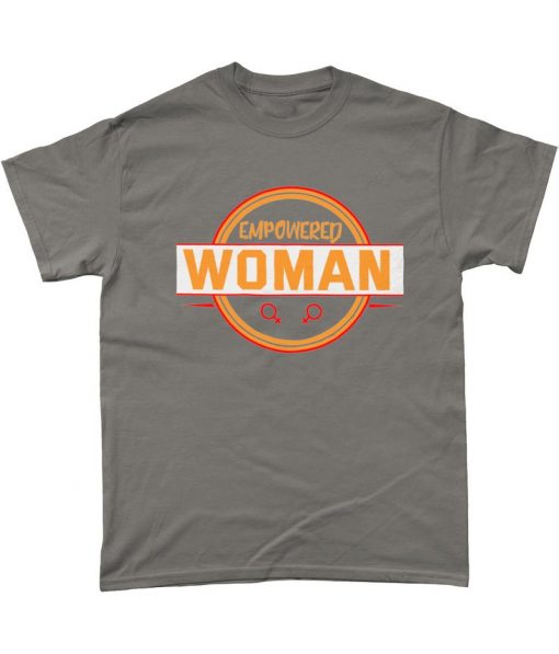 Empowered Woman Feminist T-Shirt