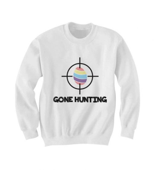 Gone Hunting Sweatshirt