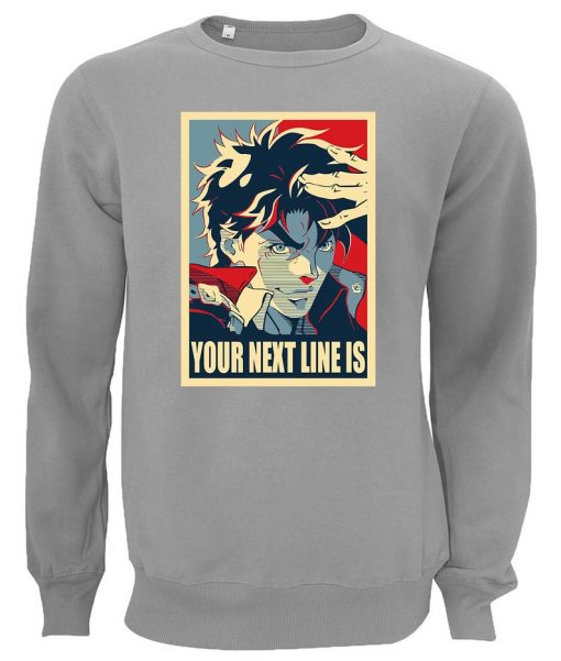 Joseph Joestar Your Next Line Is Jojo Printed Unisex Gray Sweater