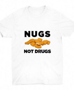 Nugs Not Drugs T-Shirt