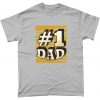 Number One Dad T-Shirt - Fathers Day T-Shirt