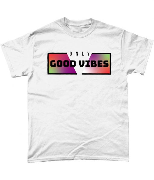 Only Good Vibes T-Shirt