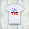 Pray for LAS VEGAS T-SHIRTS