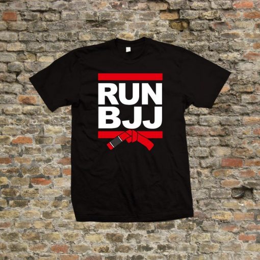 Run BJJ Jiu Jitsu T Shirt