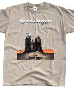 STRANGER - The Bell 1985 T-shirt