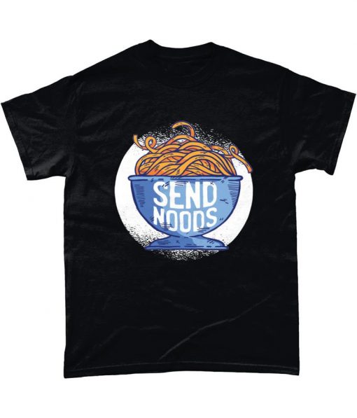 Send Noods Send Nudes Noodle Graphic T Shirt