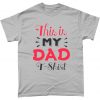 This Is My Dad T-Shirt Fathers Day Dad Top Shirt