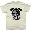 Viking Dad Fathers Day T-Shirt