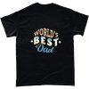 Worlds Best Dad Fathers Day Tshirt