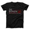 AL Bundy 20 Funny T-Shirt