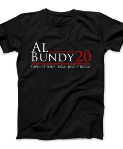 AL Bundy 20 Funny T-Shirt