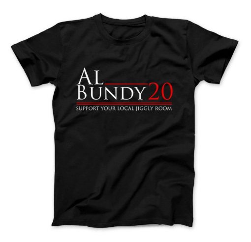 AL Bundy 20 Funny T-Shirt