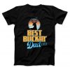 Best Buckin' Dad Ever T-Shirt