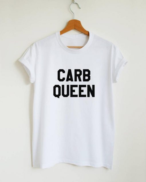 Carb queen T-shirt