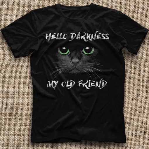 Cat Hello Darkness My Old Friend T-Shirt