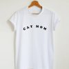 Cat mom shirt