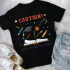 Caution! Reading Endangers Your Stupidity Back To School Tee shirt