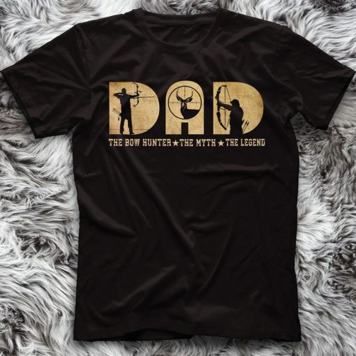 Dad The Bow Hunter The Myth The Legend Hunting Funny Gift T-Shirt