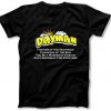 Dayman Funny TV Lover T-Shirt