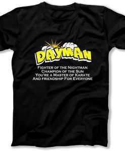 Dayman Funny TV Lover T-Shirt