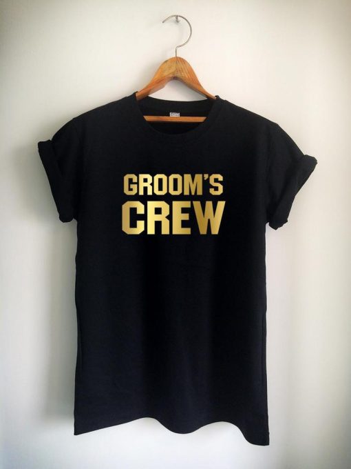 Gold Groom's Crew T Shirt