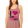 I Love Sunday Funday tank top