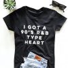 I got 90's R&B type heart T-shirt