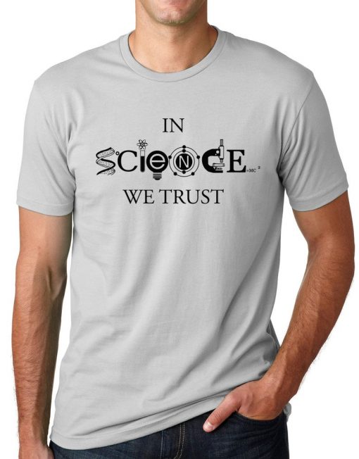 In science we trust funny scientist science lover t shirt