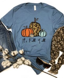 It's Fall Ya'll Shirt