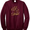 Let It Snow - GOLDEN Sweatshirt