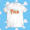 Meet Me at The Pier T-shirt