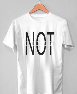 Not Today Shirt