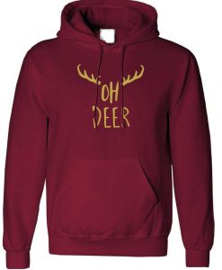 Oh deer Hoodie