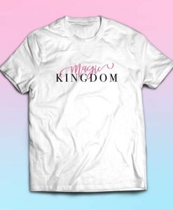 Princess and Magic Quote T-shirts