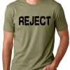 Reject Funny T-shirt