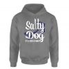 Salty Dog It's a state of mind hoodie