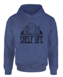 Shelf Life hoodie