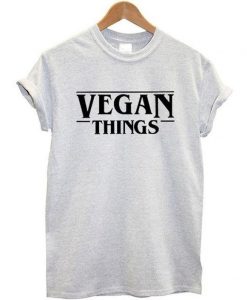 Vegan Things Unisex Tshirt