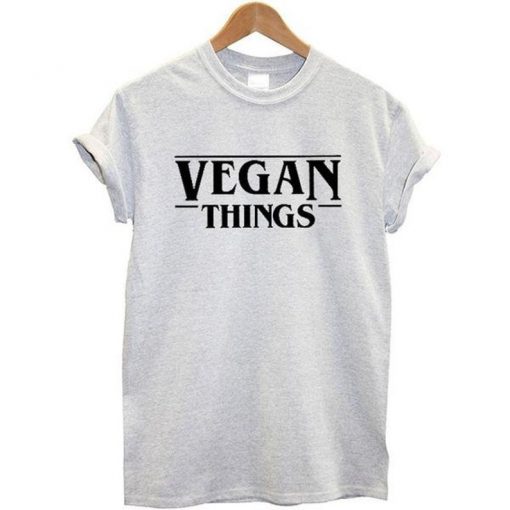 Vegan Things Unisex Tshirt