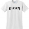 Eleven Unisex T-Shirt